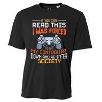 I Was Forced To Put My Controller Down Funny Gaming Cooling Performance Crew T-Shirt