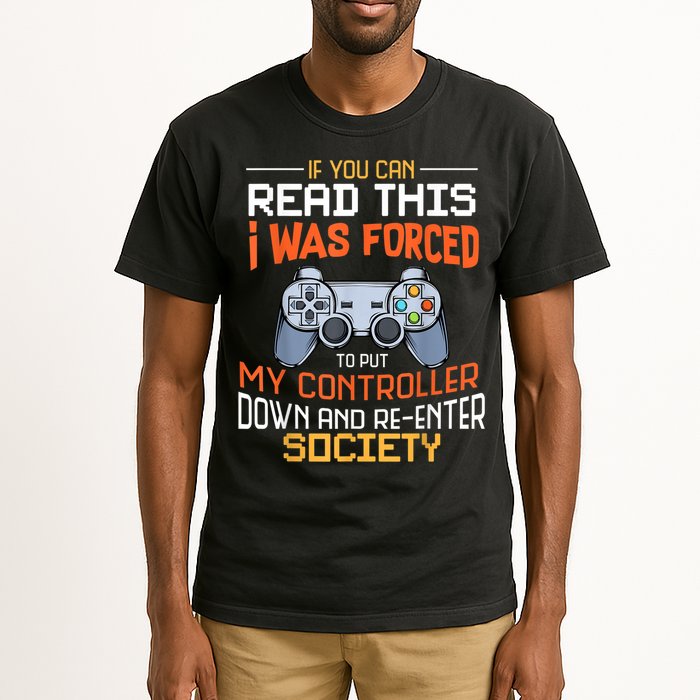 I Was Forced To Put My Controller Down Funny Gaming Tall T-Shirt