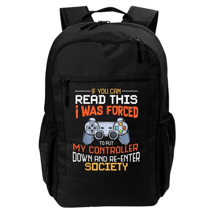I Was Forced To Put My Controller Down Funny Gaming Backpack