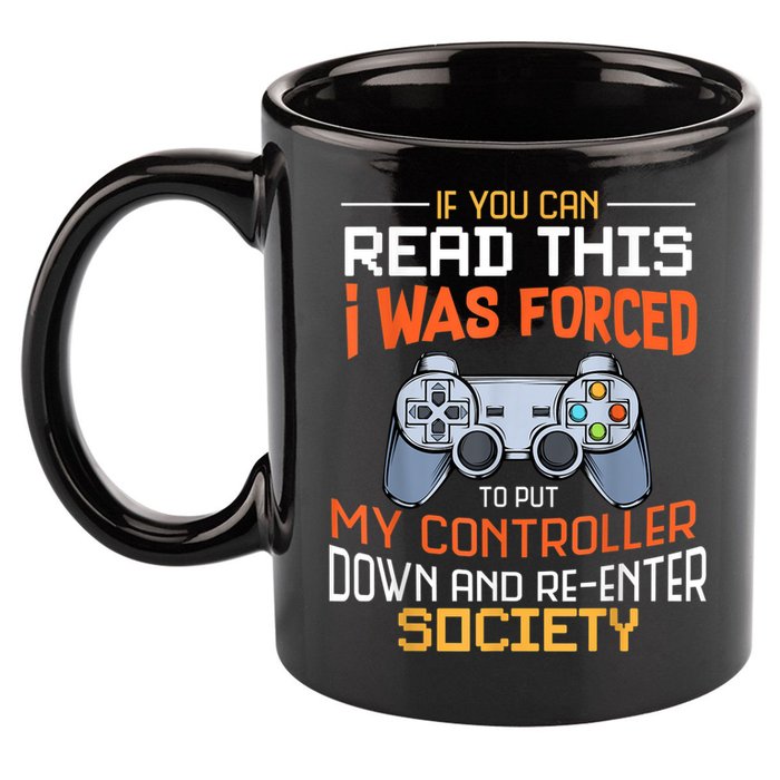 I Was Forced To Put My Controller Down Funny Gaming 11oz C Handle Ceramic Mug