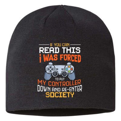 I Was Forced To Put My Controller Down Funny Gaming Sustainable Beanie