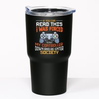 I Was Forced To Put My Controller Down Funny Gaming Tumbler