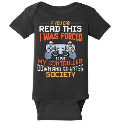 I Was Forced To Put My Controller Down Funny Gaming Baby Bodysuit