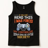 I Was Forced To Put My Controller Down Funny Gaming Tank Top