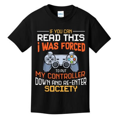 I Was Forced To Put My Controller Down Funny Gaming Kids T-Shirt