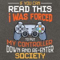 I Was Forced To Put My Controller Down Funny Gaming Cotton Canvas Backpack
