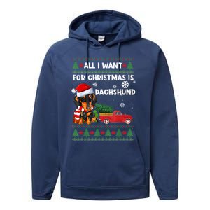 I Want For Christmas Is Dachshund Ugly Christmas Sweater Pet Gift Performance Fleece Hoodie