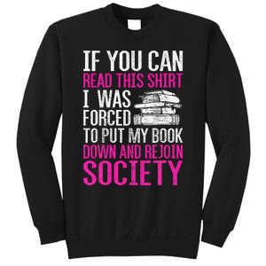 I Was Forced To Put My Book Down Reading Sweatshirt