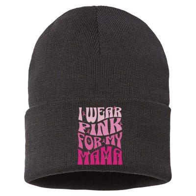 I Wear For My Mama Breast Cancer Awareness Month Sustainable Knit Beanie