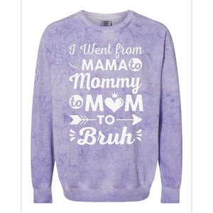 I Went From Mom Bruh Funny Mothers Day Gifts for Mom Colorblast Crewneck Sweatshirt