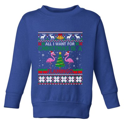 I Want For Christmas Is A Flamingo Merry Xmas Ugly Sweater Gift Toddler Sweatshirt