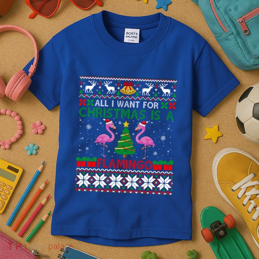 I Want For Christmas Is A Flamingo Merry Xmas Ugly Sweater Gift Kids T-Shirt