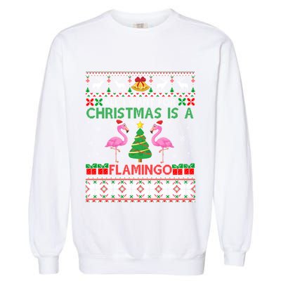 I Want For Christmas Is A Flamingo Merry Xmas Ugly Sweater Gift Garment-Dyed Sweatshirt