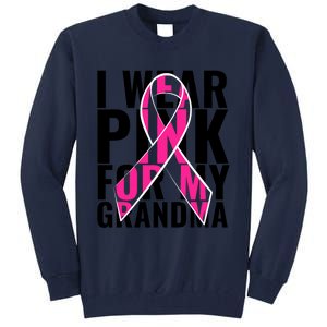 I Wear For My Grandma Breast Cancer Awareness 2024 Tall Sweatshirt