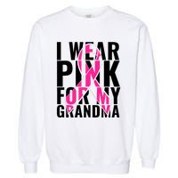 I Wear For My Grandma Breast Cancer Awareness 2024 Garment-Dyed Sweatshirt