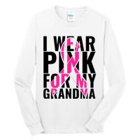 I Wear For My Grandma Breast Cancer Awareness 2024 Tall Long Sleeve T-Shirt