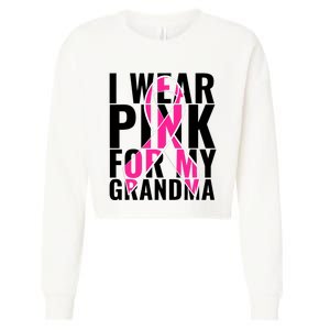 I Wear For My Grandma Breast Cancer Awareness 2024 Cropped Pullover Crew