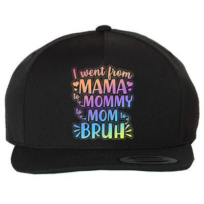 I Went From Mama Mommy Mom To BRUH Wool Snapback Cap