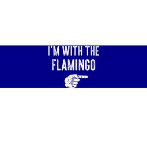 IM With Flamingo Halloween Christmas Funny Gift Bumper Sticker