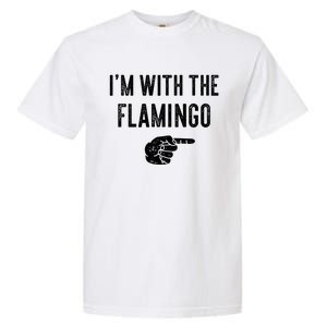 IM With Flamingo Halloween Christmas Funny Gift Garment-Dyed Heavyweight T-Shirt