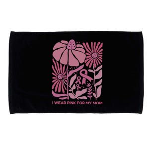 I Wear For My Mom Breast Cancer Awareness Microfiber Hand Towel