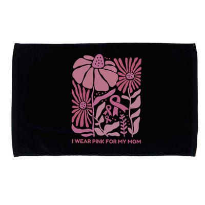 I Wear For My Mom Breast Cancer Awareness Microfiber Hand Towel