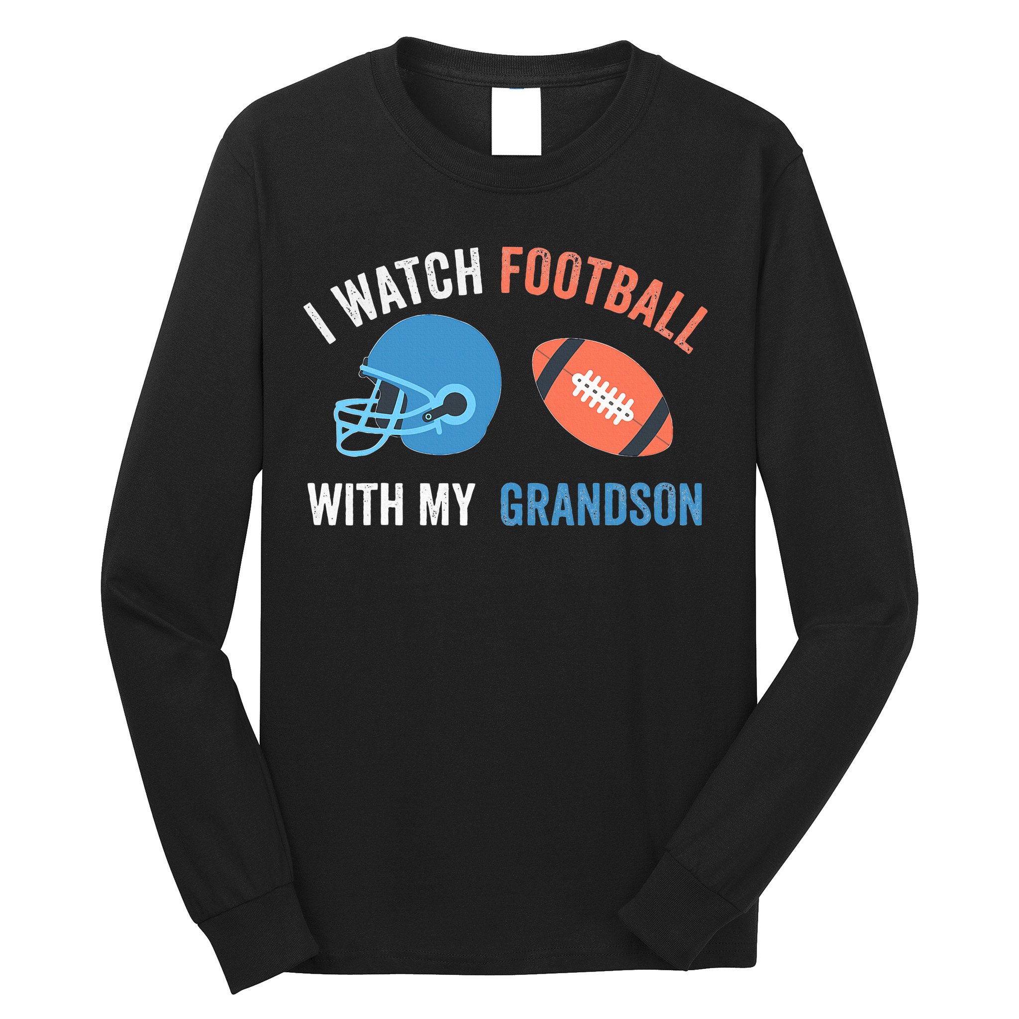 I Watch Football With Grandson Vintage Football Lover Sports Long Sleeve Shirt