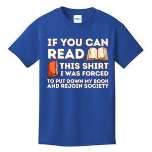 I Was Forced To Put My Book Down Funny Reading Bookworm Gift Kids T-Shirt