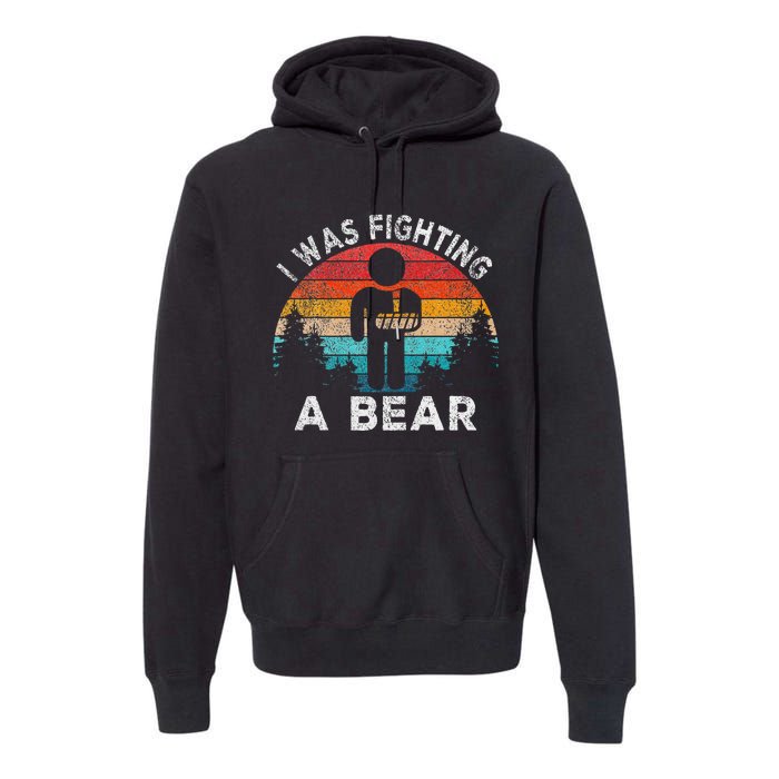 I Was Fighting A Bear Get Well Soon Broken Arm Surgery Retro Premium Hoodie