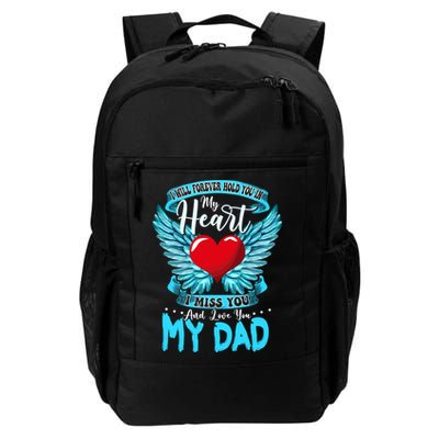 I Will Forever Hold You In My Heart I Miss And Love My Dad Cute Gift Backpack