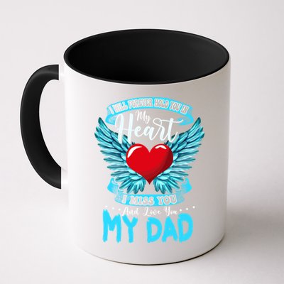 I Will Forever Hold You In My Heart I Miss And Love My Dad Cute Gift Mug
