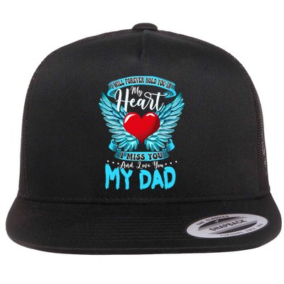 I Will Forever Hold You In My Heart I Miss And Love My Dad Cute Gift Flatbill Hat