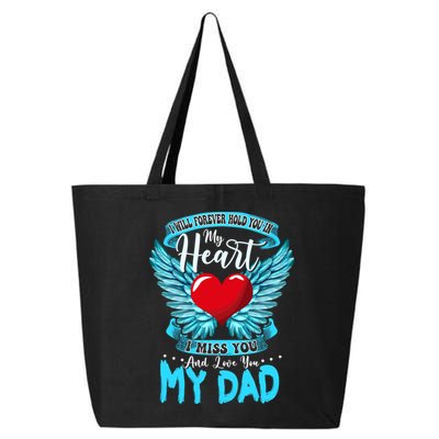 I Will Forever Hold You In My Heart I Miss And Love My Dad Cute Gift 25L Jumbo Tote