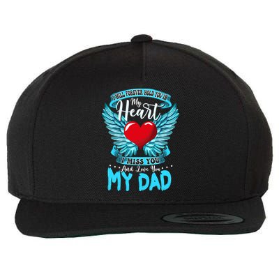 I Will Forever Hold You In My Heart I Miss And Love My Dad Cute Gift Wool Snapback Cap