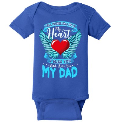 I Will Forever Hold You In My Heart I Miss And Love My Dad Cute Gift Baby Bodysuit