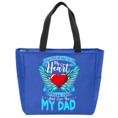 I Will Forever Hold You In My Heart I Miss And Love My Dad Cute Gift Zip Tote Bag