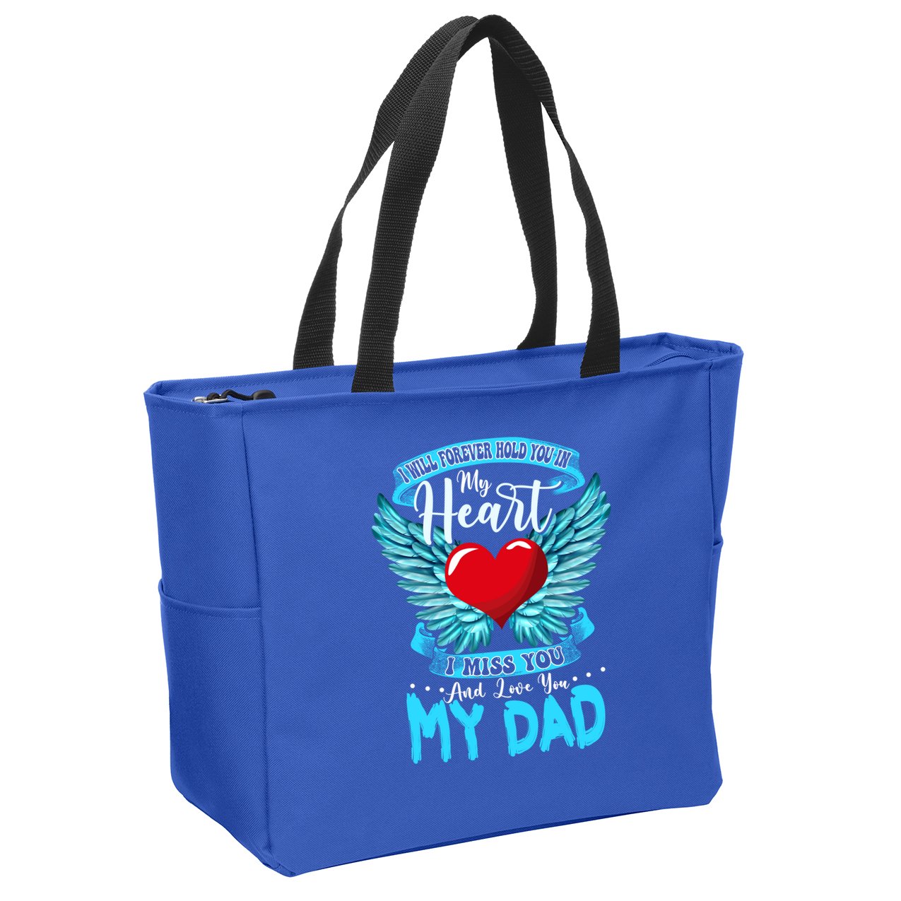 I Will Forever Hold You In My Heart I Miss And Love My Dad Cute Gift Zip Tote Bag