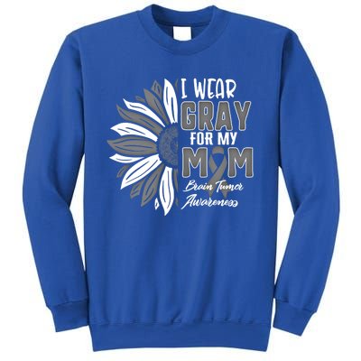 I Wear Gray For My Mom Brain Tumor Awareness Ribbon Sunflowe Great Gift Sweatshirt