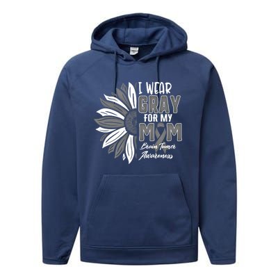 I Wear Gray For My Mom Brain Tumor Awareness Ribbon Sunflowe Great Gift Performance Fleece Hoodie