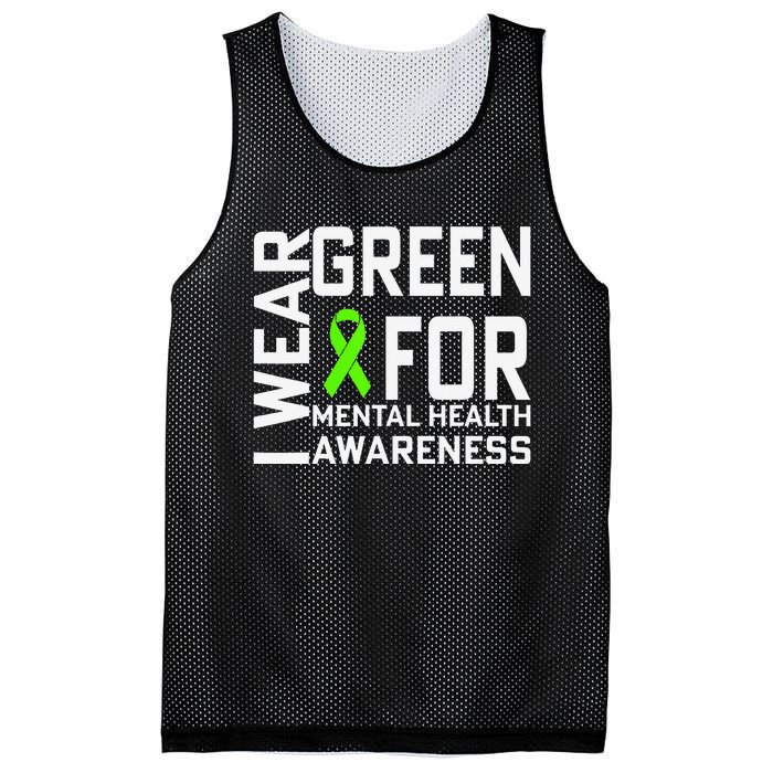 I Wear Green For Mental Health Awareness Month Mesh Reversible Basketball Jersey Tank