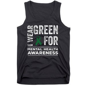 I Wear Green For Mental Health Awareness Month Tank Top