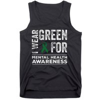 I Wear Green For Mental Health Awareness Month Tank Top