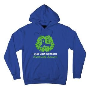 I Wear Green Tal Health Awareness Ribbon Month Meaningful Gift Tall Hoodie