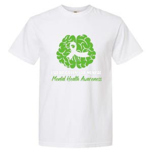 I Wear Green Tal Health Awareness Ribbon Month Meaningful Gift Garment-Dyed Heavyweight T-Shirt