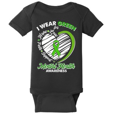I Wear Green For Mental Health Awareness Love Hope Faith Support Baby Bodysuit