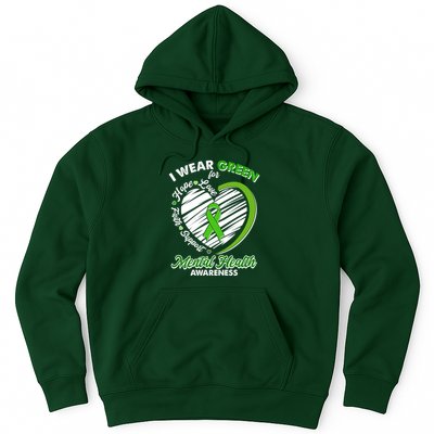 I Wear Green For Mental Health Awareness Love Hope Faith Support Hoodie