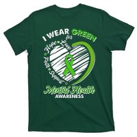 I Wear Green For Mental Health Awareness Love Hope Faith Support T-Shirt