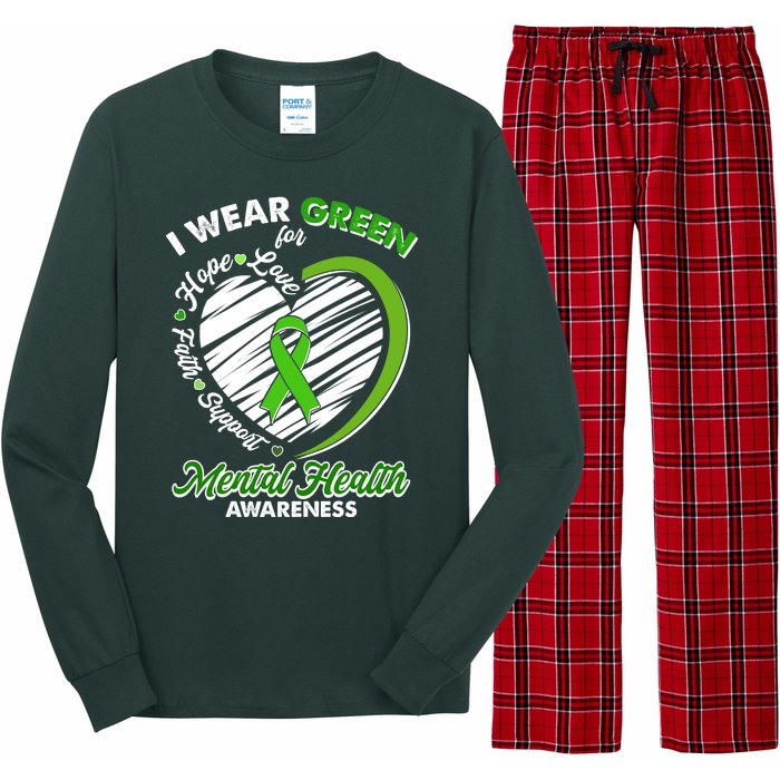 I Wear Green For Mental Health Awareness Love Hope Faith Support Long Sleeve Pajama Set