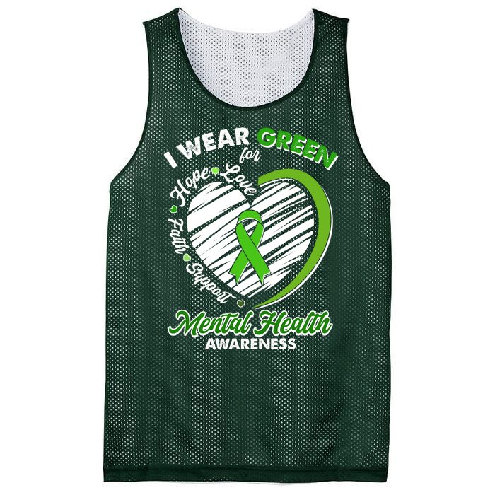 I Wear Green For Mental Health Awareness Love Hope Faith Support Mesh Reversible Basketball Jersey Tank