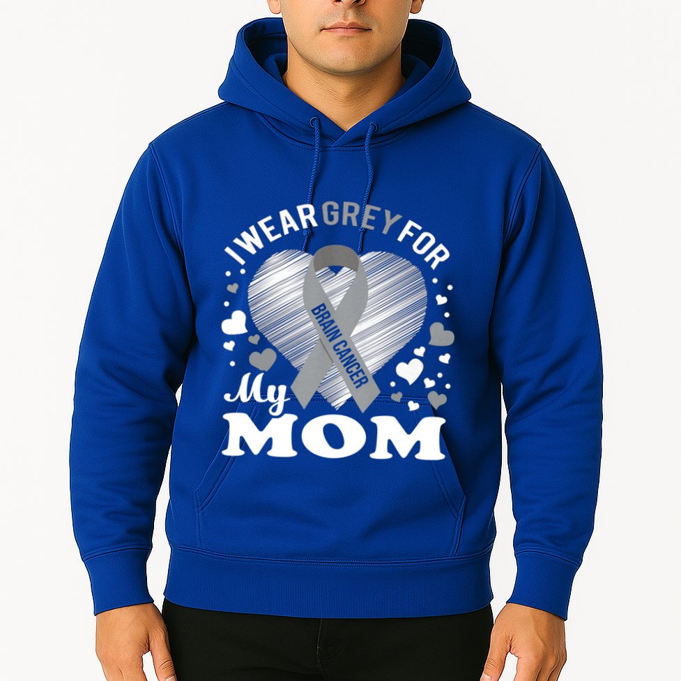 I Wear Grey For My Mom Gift Brain Cancer Awareness Gift Hoodie